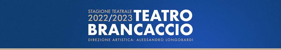 Nuova Stagione 2022-2023 del Teatro Brancaccio